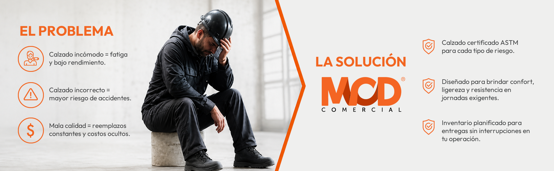 Empleado con casco sentado; banner de MCD Comercial mostrando El Problema y La Solución con puntos de texto en ambos lados.